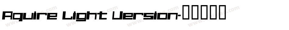 Aquire Light Version字体转换